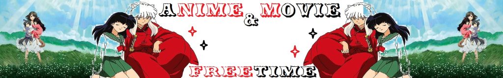 Anime & Movie Free Time